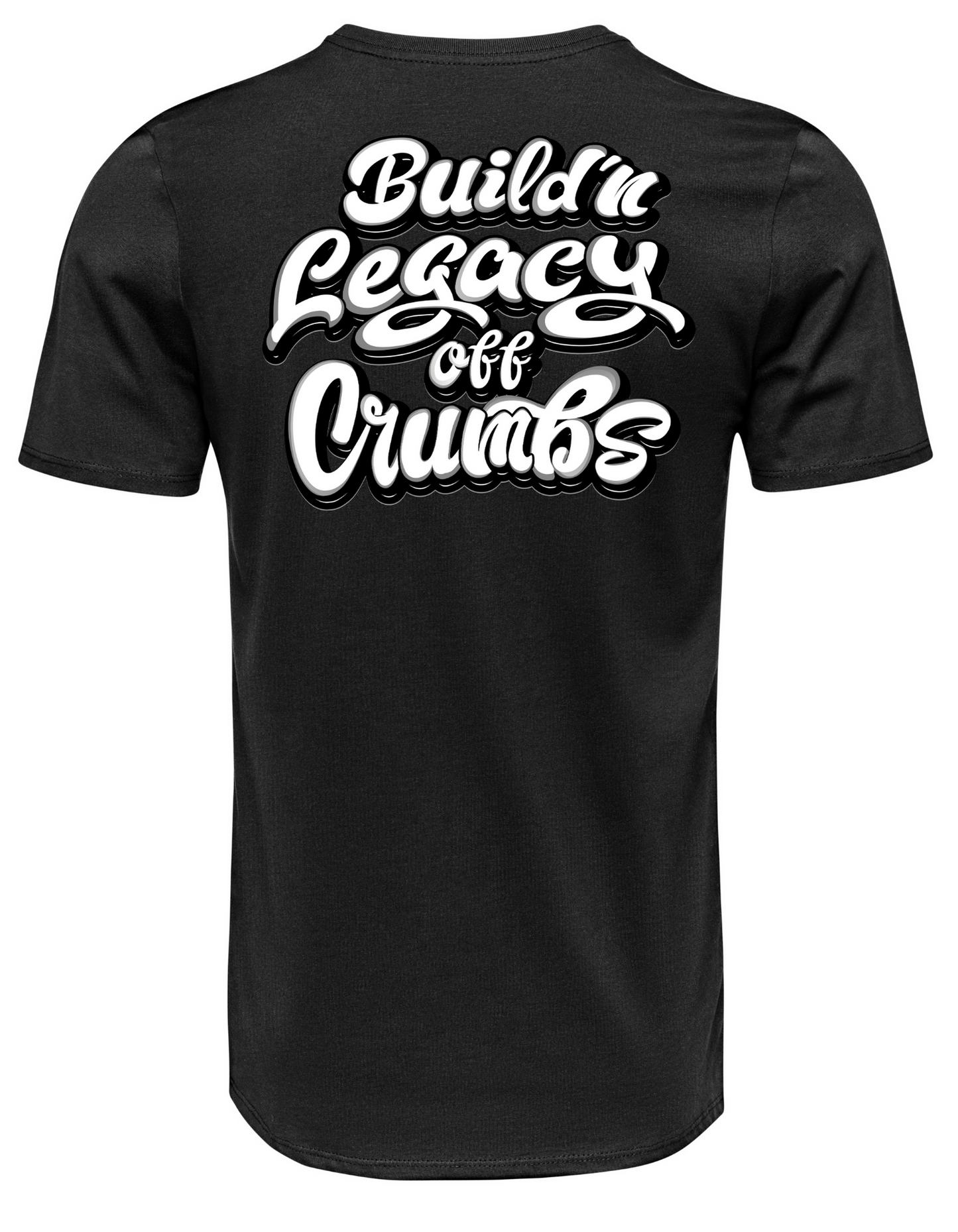 Build'n Legacy Off Crumbs T-shirts